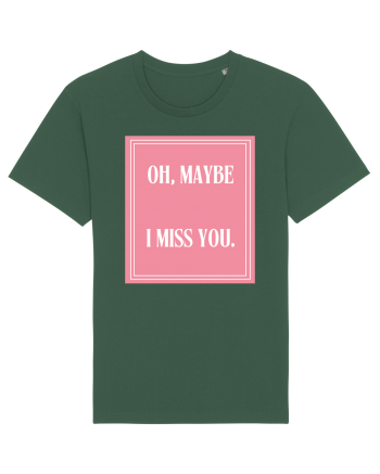 oh maybe i miss you8 Bottle Green