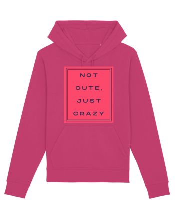 not cute just crazy8 Raspberry
