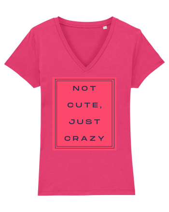 not cute just crazy8 Raspberry