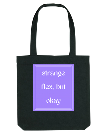strange flex but okay7 Black