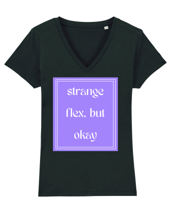 strange flex but okay7 Black