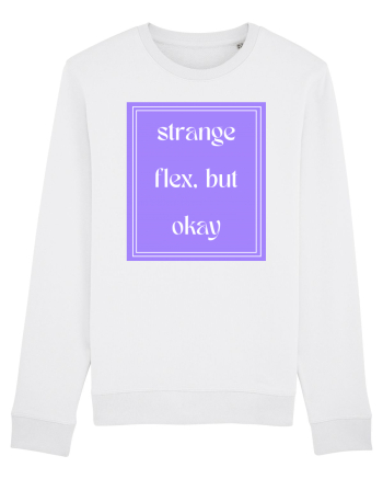 strange flex but okay7 White
