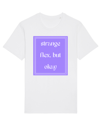 strange flex but okay7 White