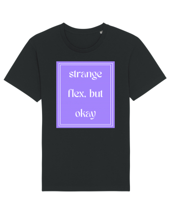 strange flex but okay7 Black