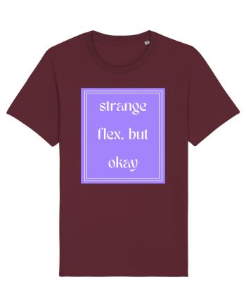 strange flex but okay7 Burgundy