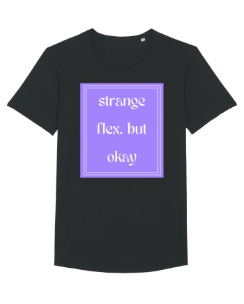 strange flex but okay7 Black