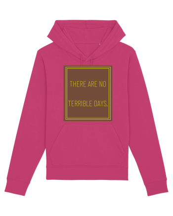 there are no terrible days8 Raspberry