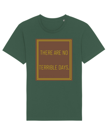 there are no terrible days8 Bottle Green