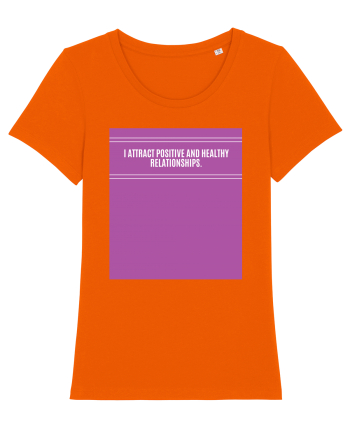 i attract positive and healthy relationships3 Bright Orange