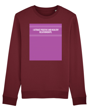i attract positive and healthy relationships3 Burgundy