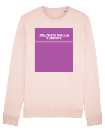 i attract positive and healthy relationships3 Candy Pink