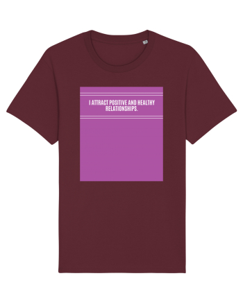 i attract positive and healthy relationships3 Burgundy