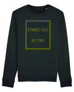 strange flex but okay8 Bluză mânecă lungă Unisex Rise
