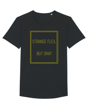strange flex but okay8 Black