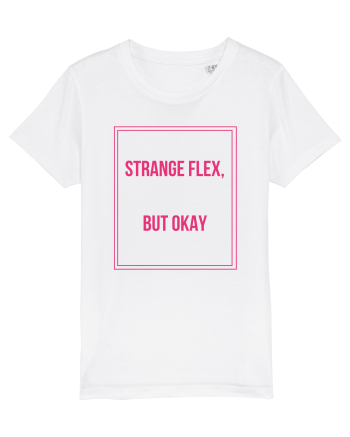 strange flex but okay9 White