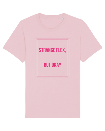 strange flex but okay9 Cotton Pink