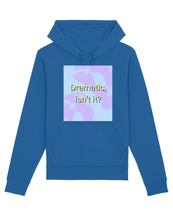 dramatic isn t it3 Royal Blue