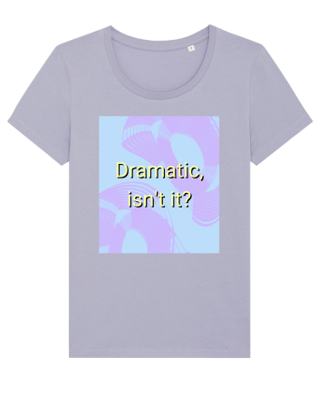 dramatic isn t it3 Lavender