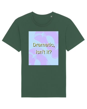 dramatic isn t it3 Bottle Green