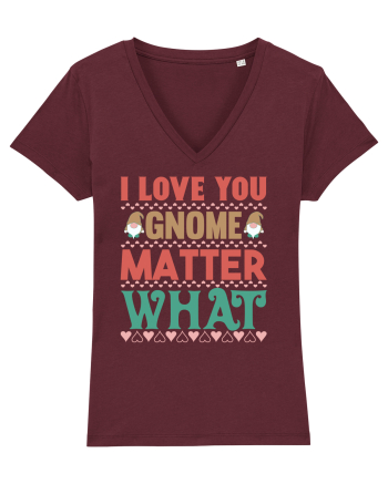 I Love Gnome Matter What Burgundy
