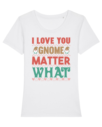 I Love Gnome Matter What White