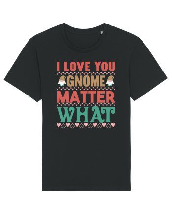 I Love Gnome Matter What Black
