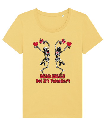Dead Inside But It's Valentine's Jojoba