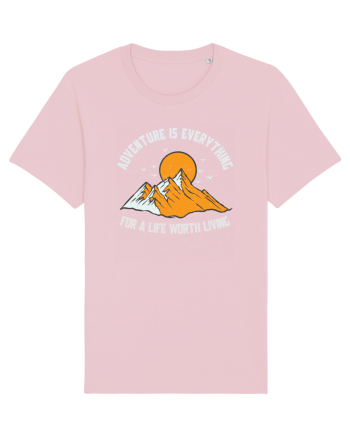 pentru montaniarzi - Adventure is everything Cotton Pink