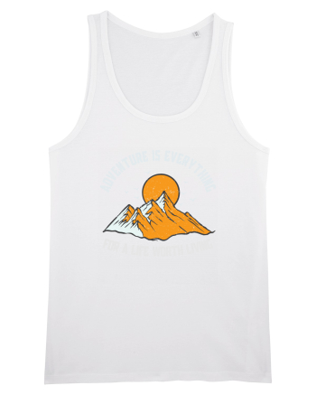 pentru montaniarzi - Adventure is everything White