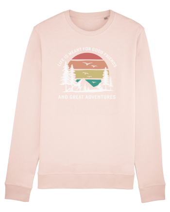 Good friends and great adventures Candy Pink