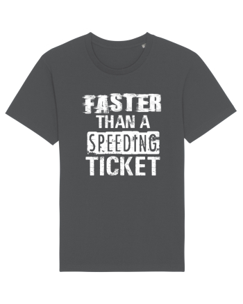Faster than a speeding ticket Anthracite