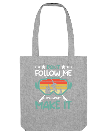 Sporturi de iarnă - Do not follow me Heather Grey