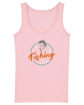 Fishing is my life Cotton Pink