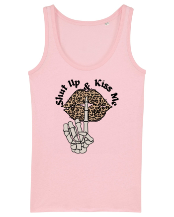 Shut Up & Kiss Me Cotton Pink