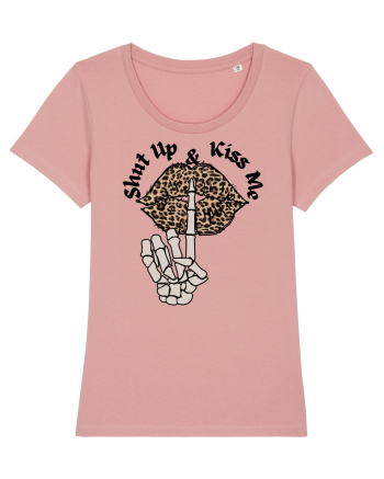 Shut Up & Kiss Me Canyon Pink