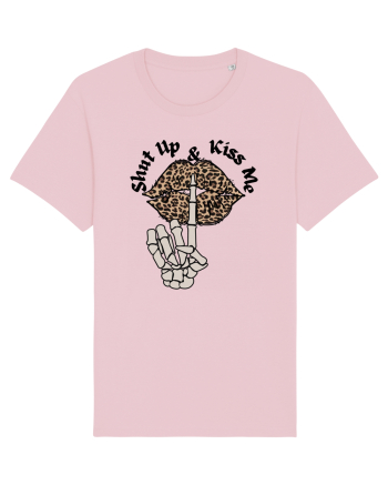 Shut Up & Kiss Me Cotton Pink
