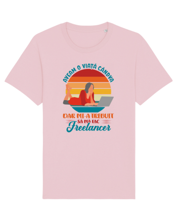M-am făcut freelancer - ea Cotton Pink