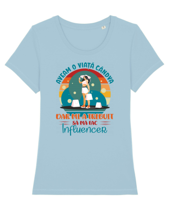 M-am făcut influencer - ea Sky Blue