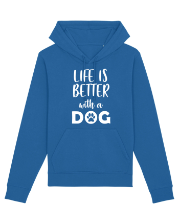 Life is better wit ha dog Royal Blue