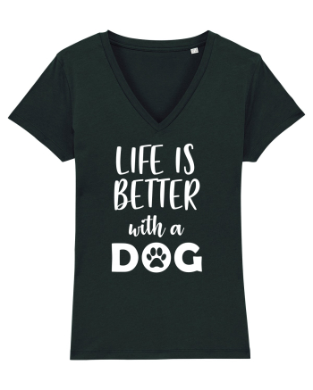 Life is better wit ha dog Black