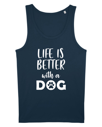 Life is better wit ha dog Navy