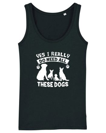 I need all these dogs Black
