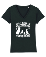 I need all these dogs Tricou mânecă scurtă guler V Damă Evoker
