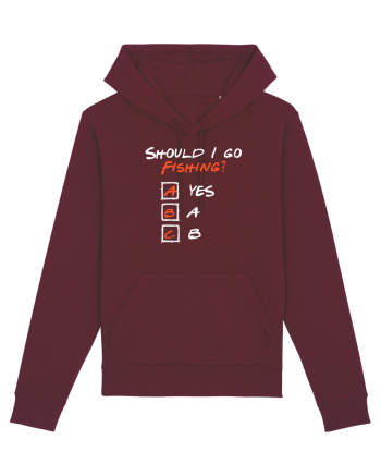 Should I go fishing? Burgundy