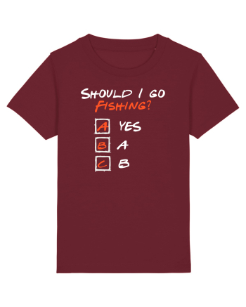 Should I go fishing? Burgundy