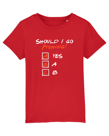 Should I go fishing? Red