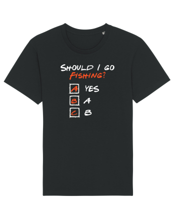 Should I go fishing? Black