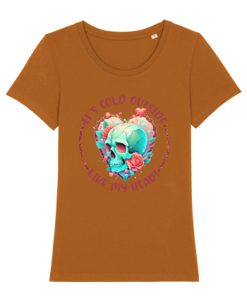 It's Cold Outside Like My Heart Roasted Orange