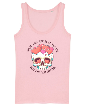 When You Are Dead Inside But It's Valentine Cotton Pink