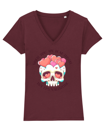 When You Are Dead Inside But It's Valentine Burgundy